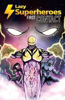 Paperback Lazy Superheroes #1 - First Contact Book