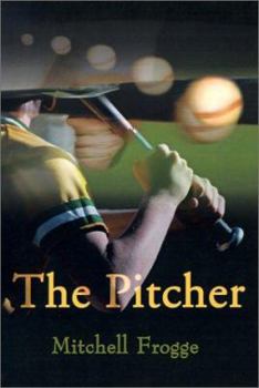Paperback The Pitcher: A Sports Fantasy Book