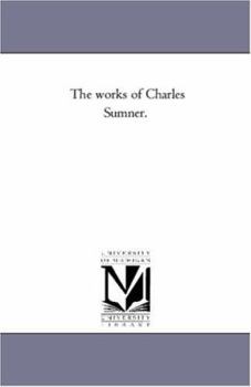 Paperback The Works of Charles Sumner. Vol. 2 Book