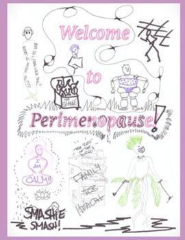 Paperback Welcome to Perimenopause!: A Scribble Book for the Hormonally Distraught Book