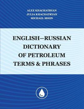 Paperback English-Russian Dictionary of Petroleum Terms and Phrases Book