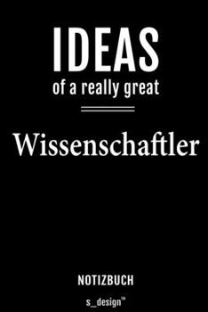 Notizbuch für Wissenschaftler: Originelle Geschenk-Idee [120 Seiten  liniertes blanko Papier] (German Edition)