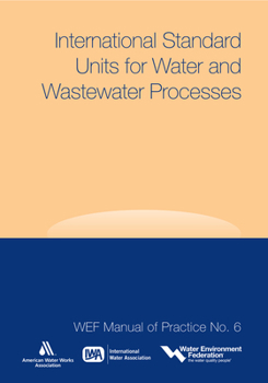 Paperback International Standard Units for Water and Wastewater Processes Book