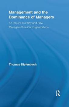 Hardcover Management and the Dominance of Managers Book