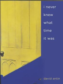Paperback I Never Knew What Time It Was Book