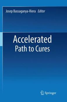 Paperback Accelerated Path to Cures Book