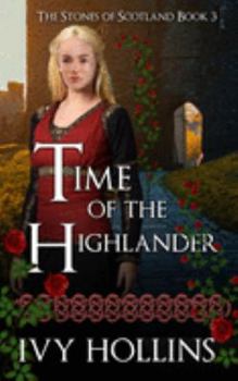 Time of the Highlander (Stones of Scotland)