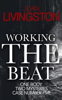 Paperback Working the Beat: Isabel Long Mystery Series Book 5 Book
