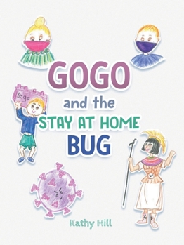 Paperback Gogo and the Stay at Home Bug Book