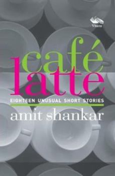 Paperback Café Latte 18 UNUSUAL Short Stories Book