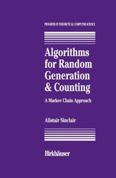 Paperback Algorithms for Random Generation and Counting: A Markov Chain Approach Book