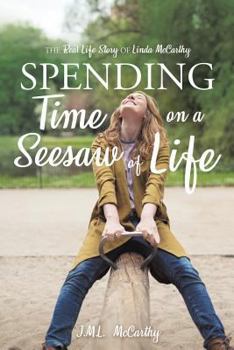 Paperback Spending Time on a Seesaw of Life Book