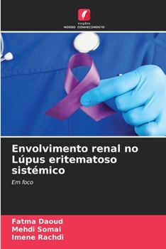 Paperback Envolvimento renal no Lúpus eritematoso sistémico [Portuguese] Book