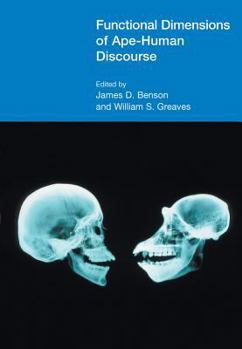 Hardcover Functional Dimensions of Ape-Human Discourse Book