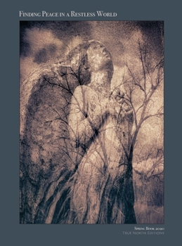 Hardcover Finding Peace in a Restless World: Spring Book 2020 Book