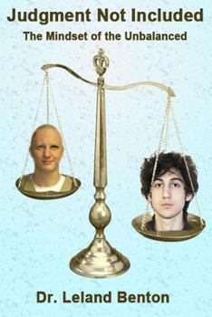 Paperback Judgment Not Included: The Mindset of the Unbalanced Book