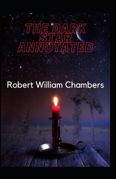 The Dark Star Annotated