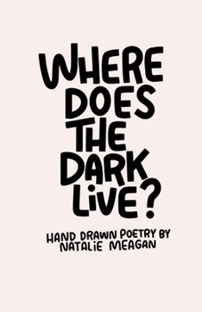 Paperback Where Does the Dark Live? Book