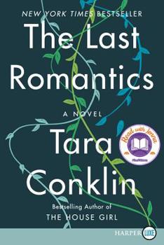 Paperback The Last Romantics: A Read with Jenna Pick [Large Print] Book