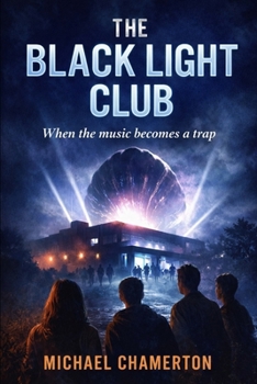 Paperback The Black Light Club: When the music becomes a trap Book