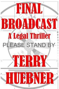 Paperback Final Broadcast: A Legal Thriller Book