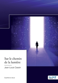 Paperback Sur le chemin de la lumière [French] Book