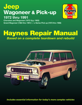 Paperback Cherokee & Wagoneer 1972-83, Grand Wagoneer 1984-91 & J-Series Pick-Up 1972-88 Book