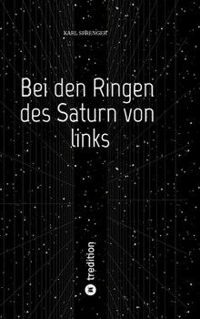 Bei den Ringen des Saturn von links (German Edition)