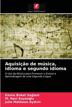 Paperback Aquisição de música, idioma e segundo idioma [Portuguese] Book