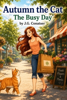Autumn the Cat: The Busy Day