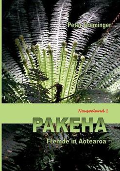 Paperback Pakeha: Fremde in Aotearoa (Neuseeland 1) [German] Book
