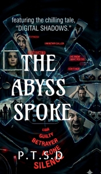 Hardcover The Abyss Spoke: Filth, Sin and Immorality Book