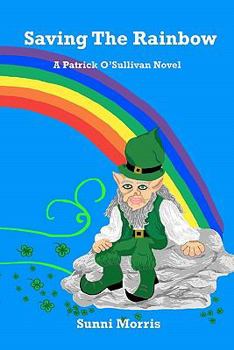Saving the Rainbow: A Patrick O'Sullivan Novel