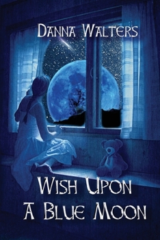 Paperback Wish Upon A Blue Moon Book