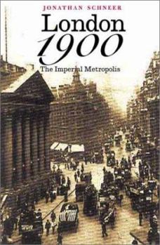 Hardcover London 1900: The Imperial Metropolis Book