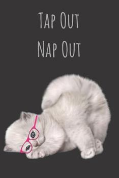 Paperback Tap Out Nap Out: Cursive Writing French Ruled Notebook Diary Book