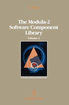 Paperback The Modula-2 Software Component Library: Volume 3 Book