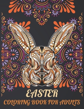 Paperback Easter Coloring Book For Adults: Easter coloring book for teens & adults for fun and relaxation. Book