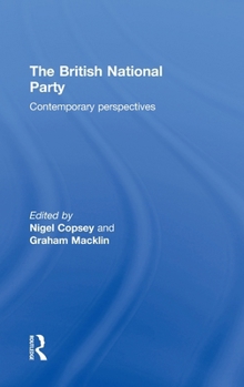 Hardcover British National Party: Contemporary Perspectives Book