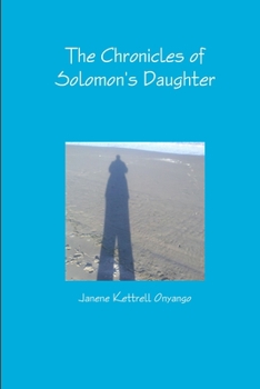 Paperback The Chronicles of Solomon's Daughter Book