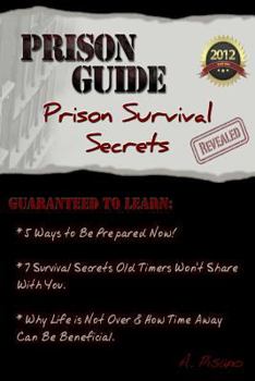 Paperback Prison Guide: Prison Survival Secrets Revealed Book