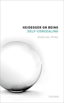 Hardcover Heidegger on Being Self-Concealing Book