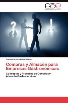 Paperback Compras y Almacen Para Empresas Gastronomicas [Spanish] Book