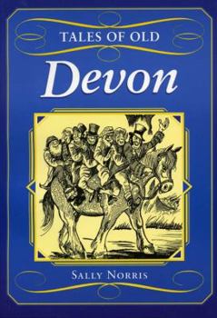 Paperback Tales of Old Devon (Tales) Book