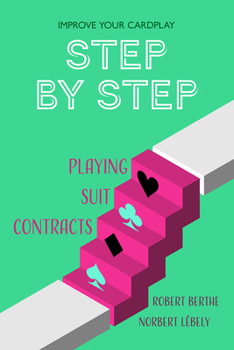 Paperback Step by Step: Playing Suit Contracts Book