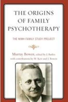 Paperback The Origins of Family Psychotherapy: The NIMH Family Study Project Book