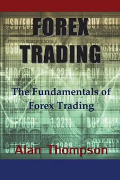 Paperback Forex Trading: The Fundamentals of Forex Trading [Large Print] Book