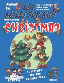 Paperback 101 Mazes For Kids: SUPER KIDZ Book. Children - Ages 4-8 (US Edition). Cartoon Christmas Tree Elves with custom art interior. 101 Puzzles Book