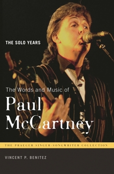 Hardcover The Words and Music of Paul McCartney: The Solo Years Book