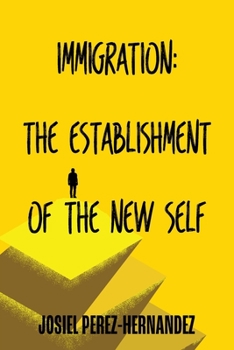 Paperback Immigration: The Establishment of the New Self Book